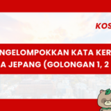 Pengelompokkan Kata Kerja Bahasa Jepang (Golongan 1, 2 dan 3)