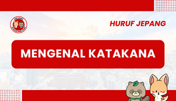 Mengenal Katakana | Huruf bahasa Jepang