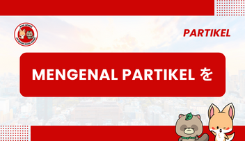 Mengenal Partikel O 【を】 | Bahasa Jepang