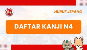 Daftar Kanji N4 | Bahasa Jepang