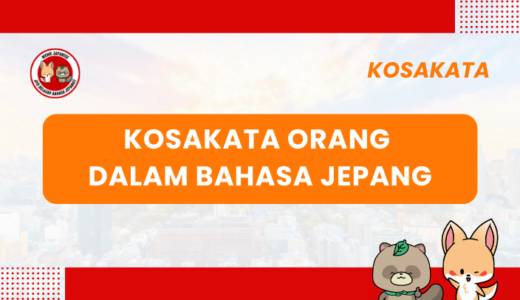 Kosakata yang Berkaitan dengan Orang dalam Bahasa Jepang