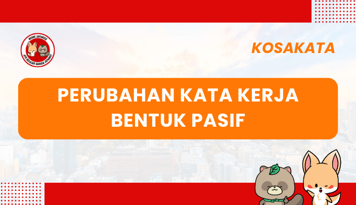 Perubahan Kata Kerja Bentuk Pasif