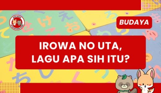 Irowa no Uta, Lagu Apa Sih Itu?