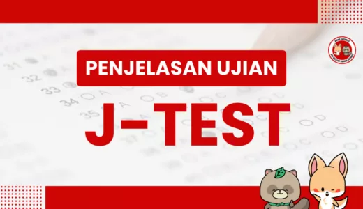 Apa itu J-TEST? (Ujian Alternatif JLPT)