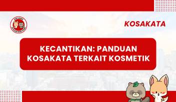 Kecantikan: Panduan Kosakata Terkait Kosmetik