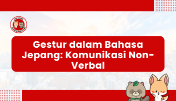 Gestur dalam Bahasa Jepang: Komunikasi Non-Verbal