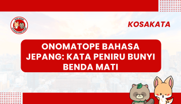 Onomatope Bahasa Jepang: Kata Peniru Bunyi Benda Mati