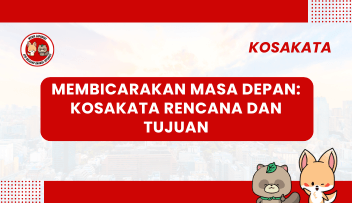 Membicarakan Masa Depan: Kosakata Rencana dan Tujuan