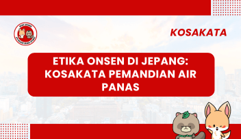 Etika Onsen di Jepang: Kosakata Pemandian Air Panas