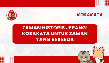 Zaman Historis Jepang: Kosakata untuk Zaman yang Berbeda