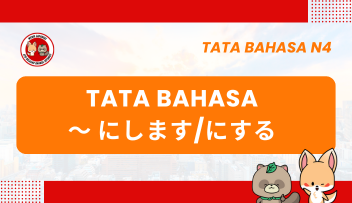 Tata Bahasa / Pola Kalimat N4 : ~ni shimasu/ni suru  | Bahasa Jepang