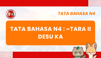 Tata Bahasa / Pola Kalimat N4 : ~tara ii desu ka