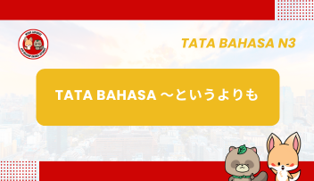 Tata Bahasa JLPT N3 – ~TOIU YORI MO